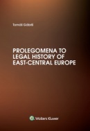 Prolegomena to Legal History of East-Central Europe (Tomáš Gábriš)