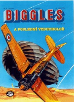 Biggles a poslední vzducholoď (William Earl Johns)