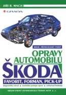Opravy automobilů Škoda Favorit, Forman, Pick-up (Jiří R. Mach)