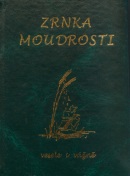 Zrnka moudrosti (Milan Konvit)