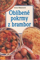 Oblíbené pokrmy z brambor (Anne Wilsonová)