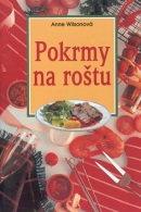 Pokrmy na roštu (Anne Wilsonová)