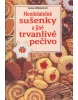 Neodolatelné sušenky a jiné trvanlivé pečivo (Anne Wilsonová)