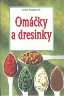 Omáčky a dresinky (Anne Wilsonová)