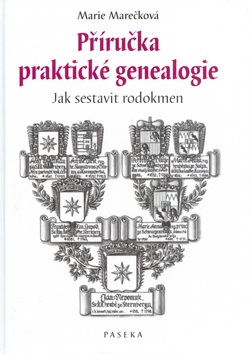 Příručka praktické genealogie (Marie Marečková)