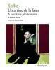 Un Artiste de la faim: A la colonie pénitenciaire et autres récits  (Kafka Franz)