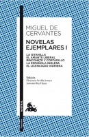 Novelas ejemplares I: La gitanilla. El amante liberal. Rinconete y cortadillo. La espanola inglesa. El licenciado Vidriera (de Cervantes Miguel)