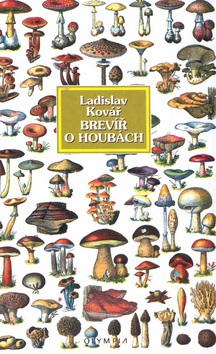 Brevíř o houbách (Ladislav Kovář)