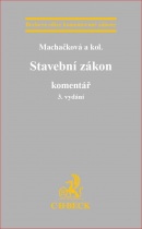 Stavební zákon (3. vydání) (Jana Machačková, kolektiv)