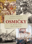 Osmičky v našich dejinách (Dušan Čaplovič; Miloslav Čaplovič)