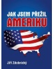 Jak jsem přežil Ameriku (Jiří Zdobnický)