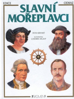Slavní mořeplavci (Petr Křivský; Eva Anlaufová; Lubomír Anlauf)