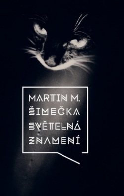 Světelná znamení (Martin M. Šimečka)