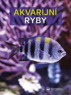 Akvarijní ryby (Wally Kahl; Burkard Kahl; Dieter Vogt)