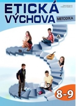 Etická výchova - metodika 8.-.9 r. (Hana Ginterová)