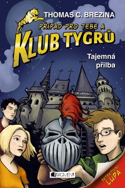 Klub Tygrů - Tajemná přilba (Thomas Brezina)