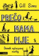 Prečo mama pije (Gill Sims)