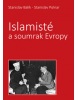 Islamisté a soumrak Evropy (Stanislav Polnar; Stanislav Balík)