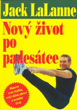 Nový život po padesátce (Jack LaLanne)