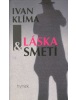 Láska a smetí (Ivan Klíma)