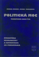 Politická moc (1. akosť) (Michal Bochin; Diana Fabianová)