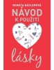 Návod k použití lásky (Renáta Názlerová)