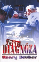 Chybná diagnóza (Henry Denker)