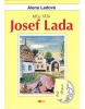 Můj táta Josef Lada (Alena Ladová)