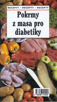 Pokrmy z masa pro diabetiky (Ivan Rameš; Jaroslav Hejzlar)