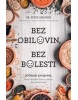 Bez obilovin, bez bolesti - 30denní program, který vás zbaví hlavní příčiny chronické bolesti (Peter Osborne)