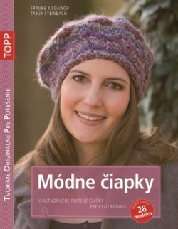 TOPP Módne čiapky (1. akosť) (Frauke Kiedaisch; Tanja Steinbach)
