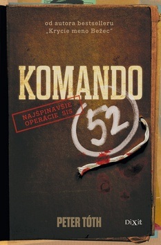 Komando 52 (1. akosť) (Peter Tóth)