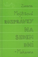 Rozprávky na sedem dní + Makarena (1. akosť) (Zuzana Mojžišová)