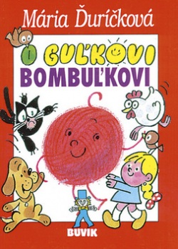 O Guľkovi Bombuľkovi (1. akosť) (Mária Ďuríčková)