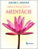 Miluj svoj život Meditácie (1. akosť) (Louise L. Hayová)