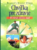 Chvíľka pre zdravie (1. akosť) (Holinová)