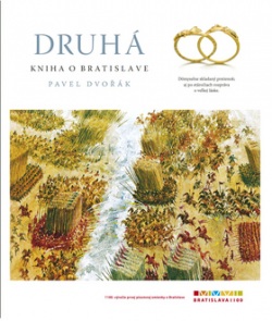 Druhá kniha o Bratislave (1. akosť) (Pavel Dvořák)