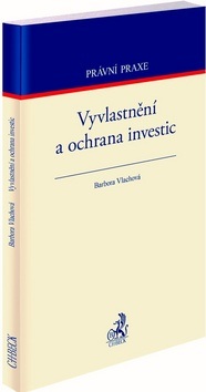 Vyvlastnění a ochrana investic (Barbora Vlachová)