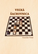 Veľká šachovnica (Vokál Stanislav)