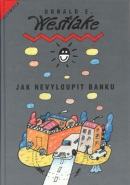 Jak nevyloupit banku (Donald E. Westlake)