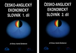 Česko-anglický ekonomický slovník 1.díl a 2.díl (Jiří Elman; Kamila Šemberová)