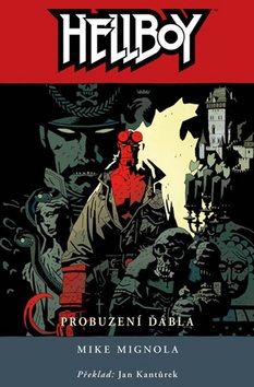 Hellboy Probuzení ďábla (Mike Mignola)