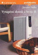 Vytápění domů a bytů II. (Jaroslav Dufka)