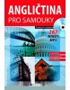 Angličtina pro samouky: začátečníci a středně pokročilí (Šárka Zelenková, James Branam, Iva Dostálová, Václav Ráž)