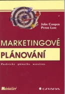Marketingové plánování pr.př.m (John Cooper; Peter Lane)