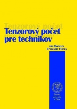 Tenzorový počet pre technikov (Ján Moravec; Branislav Ftorek)