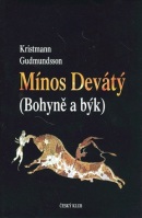 Mínos Devátý (Bohyně a býk) (K. Gudmundsson)