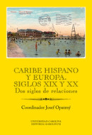 Caribe hispano y Europa: Siglos XIX y XX (Josef Opatrný)