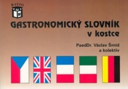 Gastronomický slovník v kostce (Václav Šmíd)