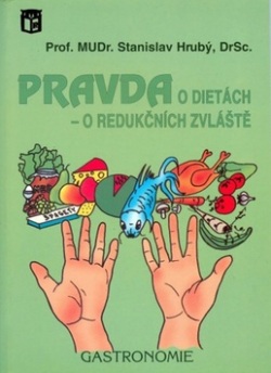 Pravda o dietách - o redučkních zvláště (Stanislav Holý)